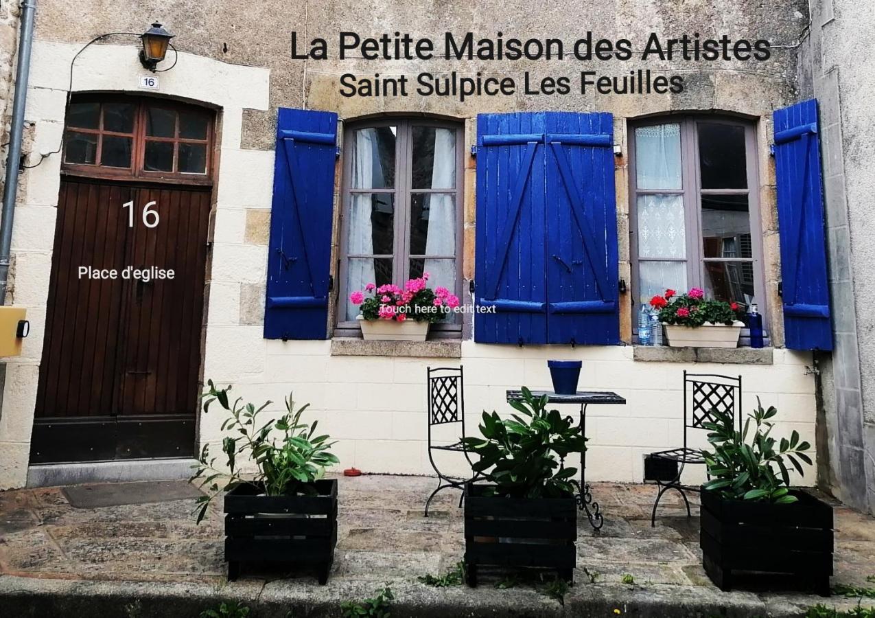 La Petite Maison Des Artiste Saint-Sulpice-les-Feuilles Exterior foto